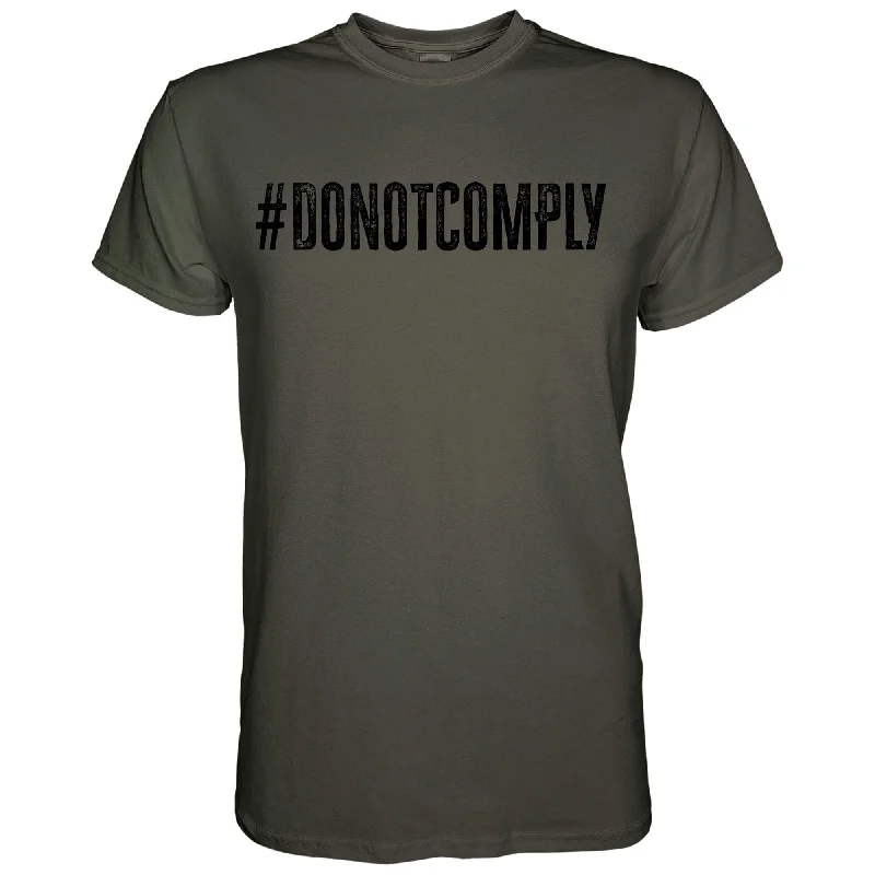Grand Opening Sale #DONOTCOMPLY MEN'S T-SHIRT