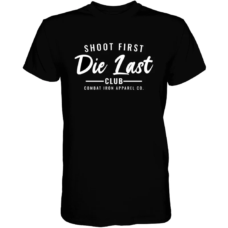 Can't Be Beat Shoot First. Die Last. Tactical Athlete Club Men's T-Shirt