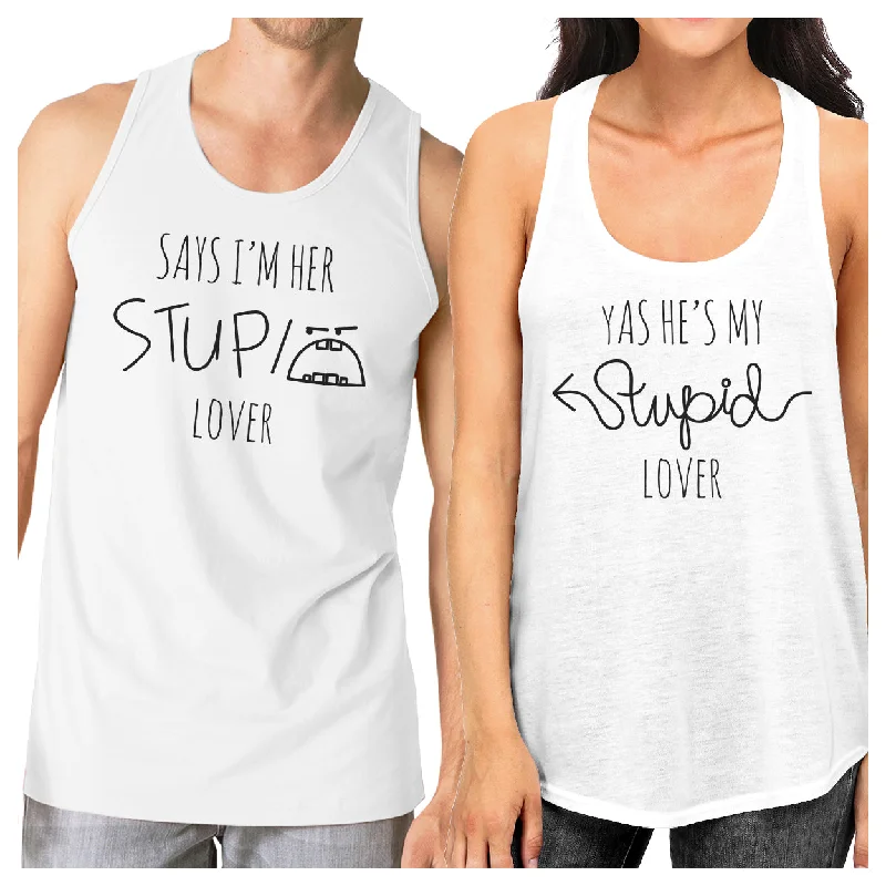 Bargain Prices Her Stupid Lover And My Stupid Lover Matching Couple White Tank Tops