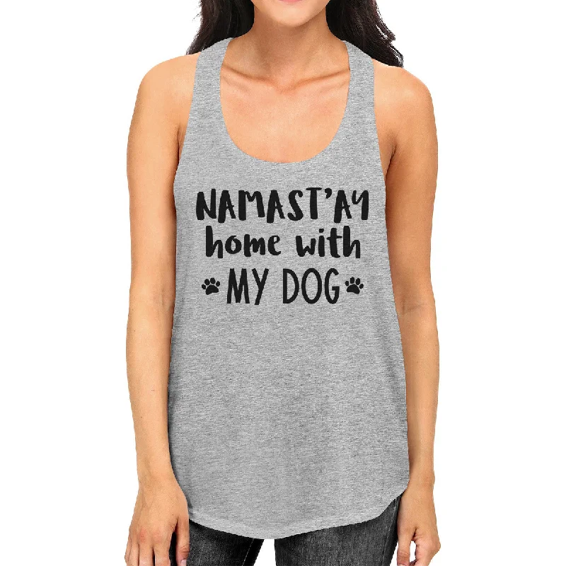 Price Fest Namastay Home Women's Gray Cute Tanks Funny gifts For Yoga Lovers