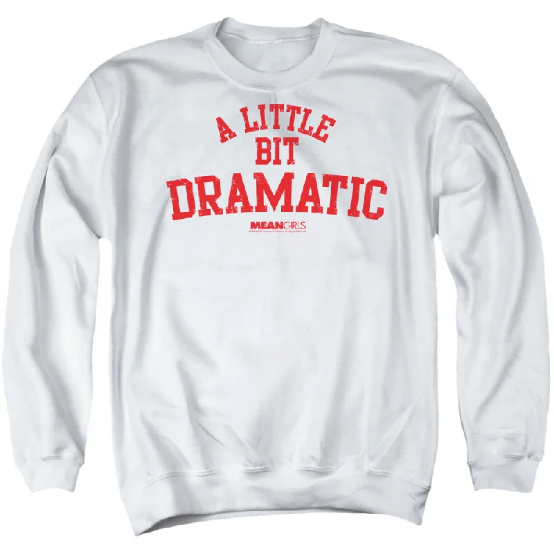 Deep Discounts Mean Girls Sweatshirt A Little Bit Dramatic White Pullover