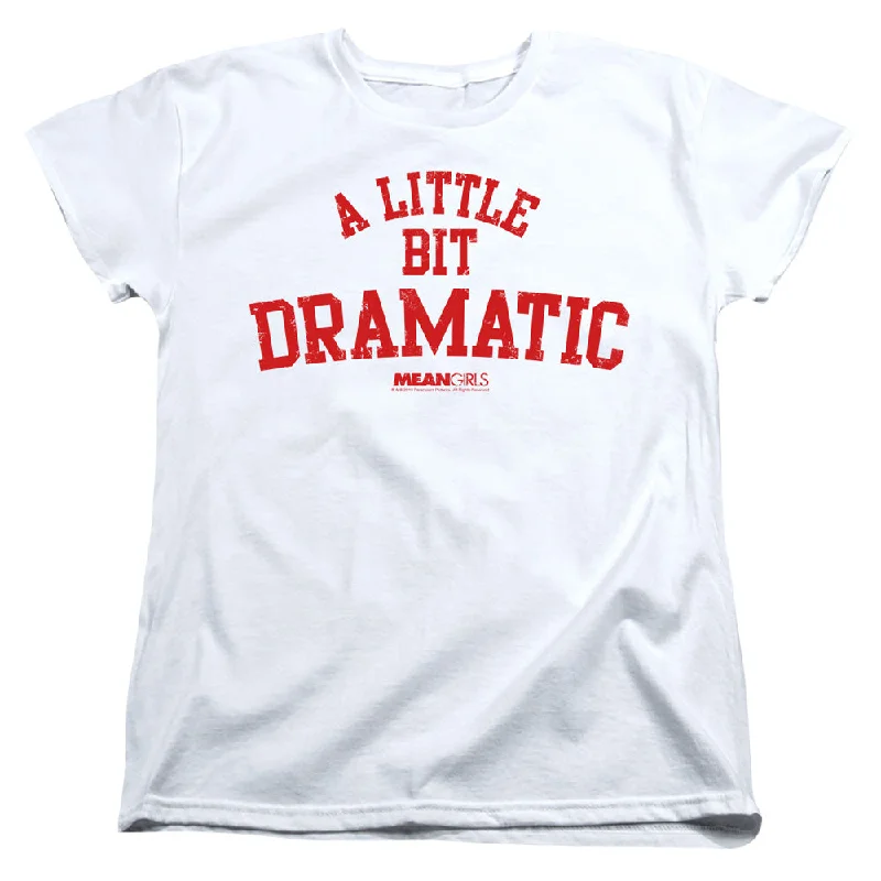 Early Access Mean Girls Womens T-Shirt A Little Bit Dramatic White Tee