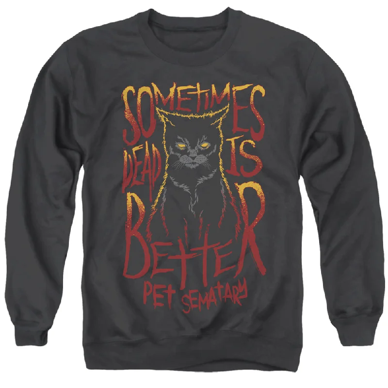 Weekend Flash Sale Pet Sematary Sweatshirt Dead is Better Cat Black Pullover